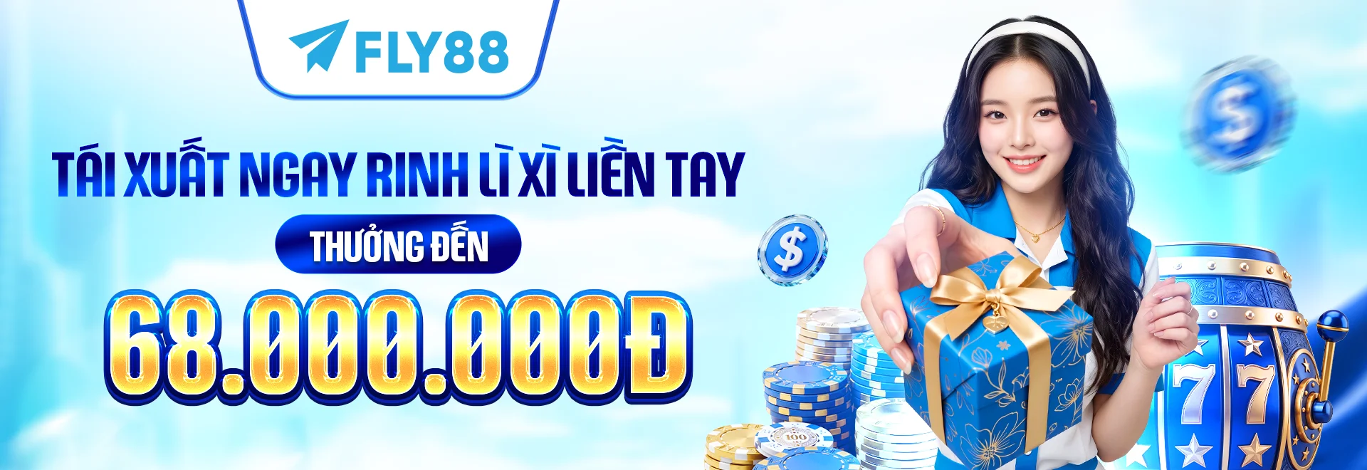 tái xuất ngay rinh lì xì liền tay thưởng đến 68.000.000Đ
